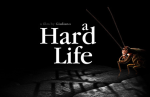 A Hard Life